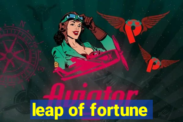 leap of fortune