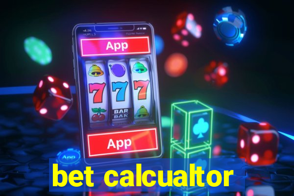 bet calcualtor