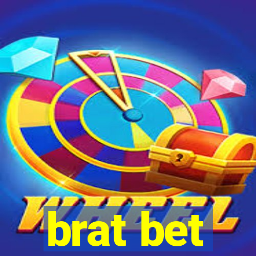 brat bet