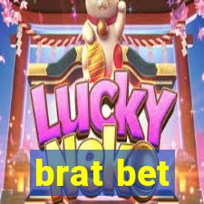 brat bet