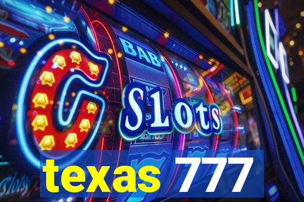 texas 777