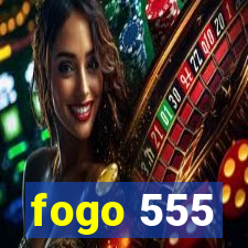 fogo 555