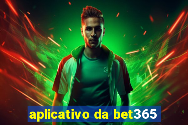 aplicativo da bet365