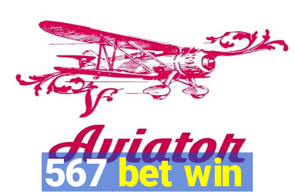 567 bet win