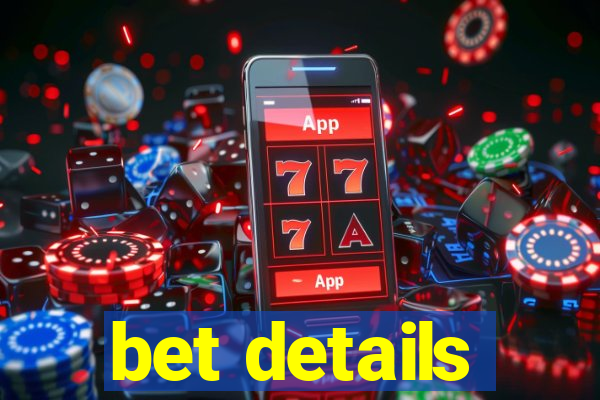 bet details