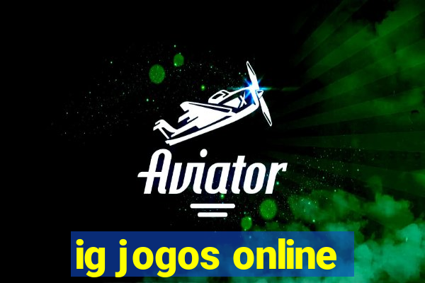 ig jogos online