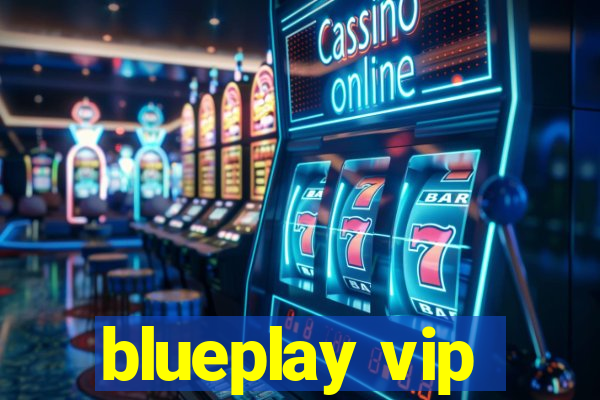 blueplay vip