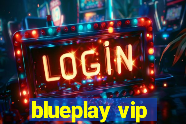 blueplay vip