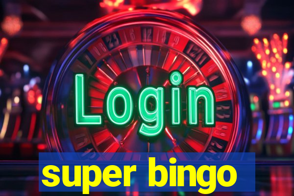 super bingo