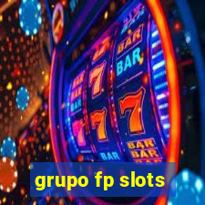 grupo fp slots