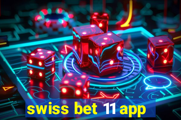 swiss bet 11 app