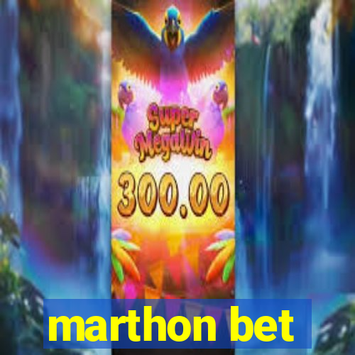 marthon bet