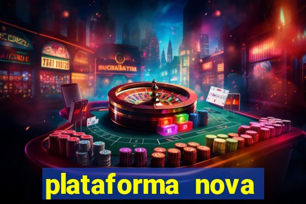 plataforma nova para jogar fortune tiger