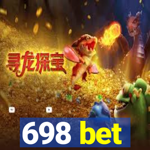 698 bet