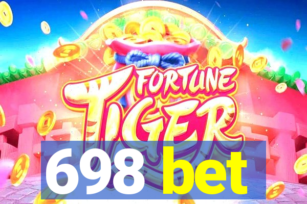 698 bet