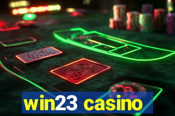 win23 casino