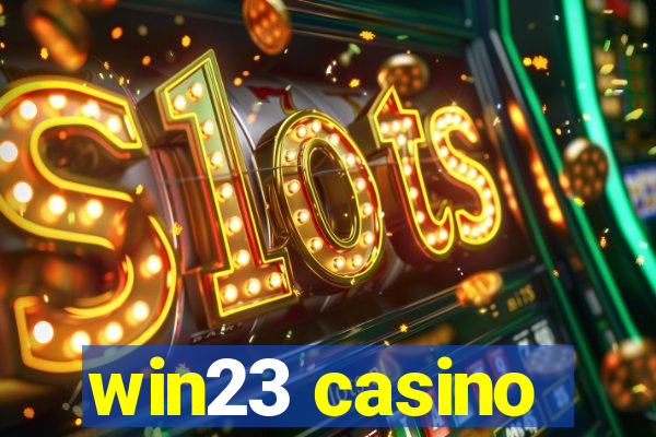 win23 casino