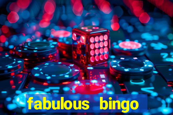 fabulous bingo bonus code