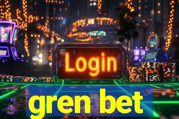 gren bet