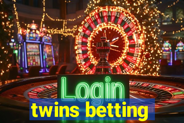 twins betting