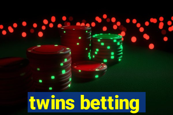 twins betting