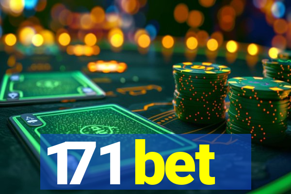 171 bet