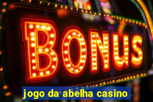 jogo da abelha casino