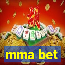 mma bet