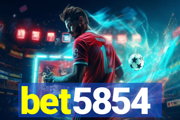 bet5854