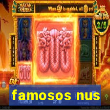 famosos nus