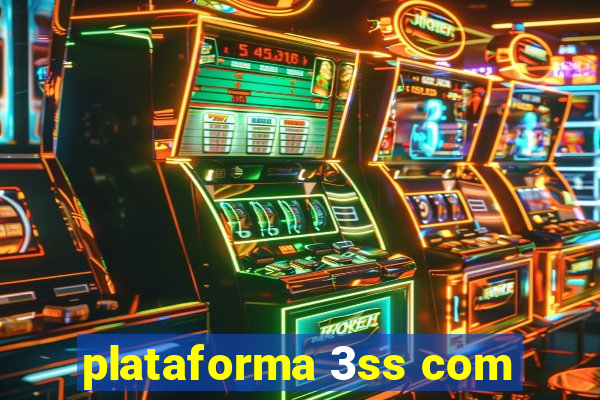 plataforma 3ss com