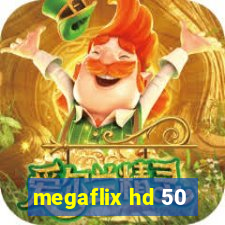 megaflix hd 50