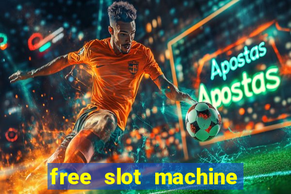 free slot machine games for fun