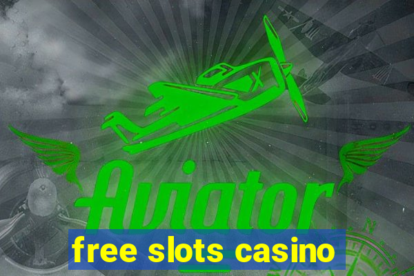 free slots casino