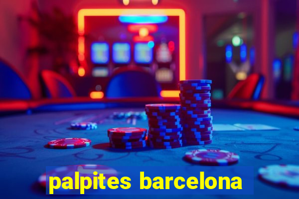 palpites barcelona