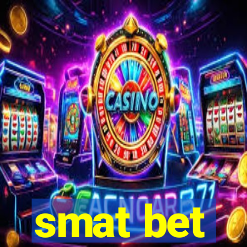 smat bet