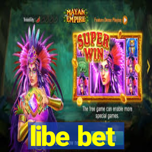 libe bet