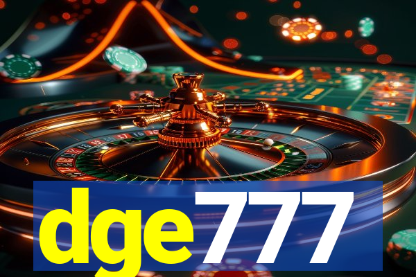 dge777