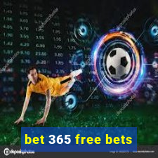 bet 365 free bets