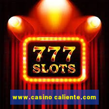 www.casino caliente.com