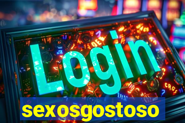 sexosgostoso