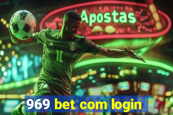 969 bet com login