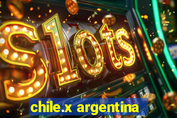 chile.x argentina