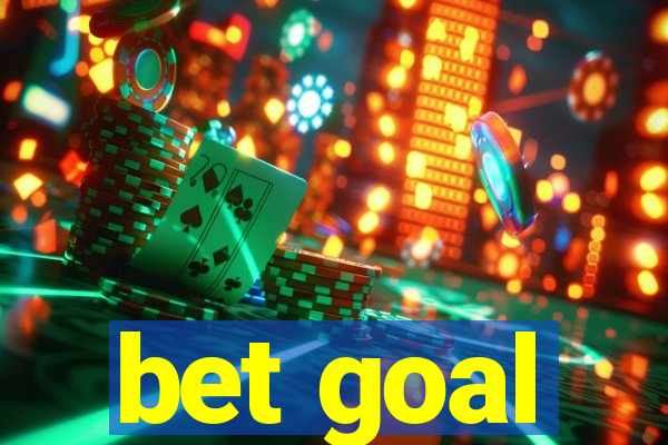 bet goal