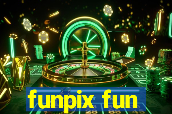 funpix fun