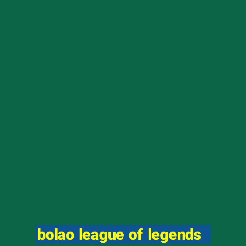 bolao league of legends