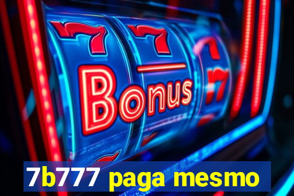 7b777 paga mesmo