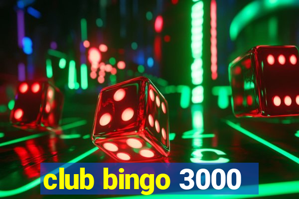 club bingo 3000