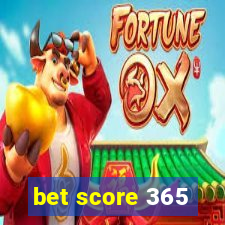 bet score 365