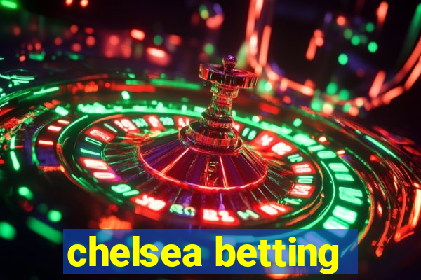 chelsea betting